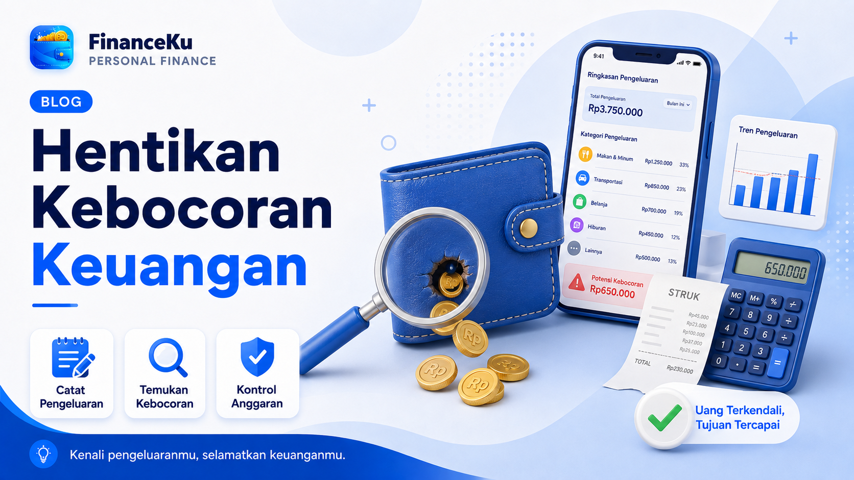 Cara Menemukan dan Menghentikan Kebocoran Keuangan